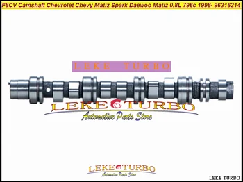

F8CV Camshaft For Chevrolet Chevy Matiz Spark For Daewoo Matiz 0.8L 796c 1998- 96316214 93022700 CP17354 AA-DW001 16DW001 CS4314