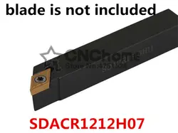 SDACR1212H07/SDACL1212H07 12*12 мм Металл Токарный станок Режущий инструмент пластиковая насадка поворота инструменты резец для наружной обточки