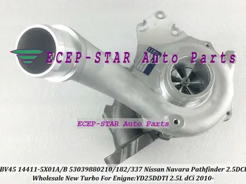 

Turbo BV45 144115X01A 144115X01B 210 182 53039700210 53039700182 53039700337 For Nissan Navara Pathfinder 10- YD25DDTI 2.5L DCI