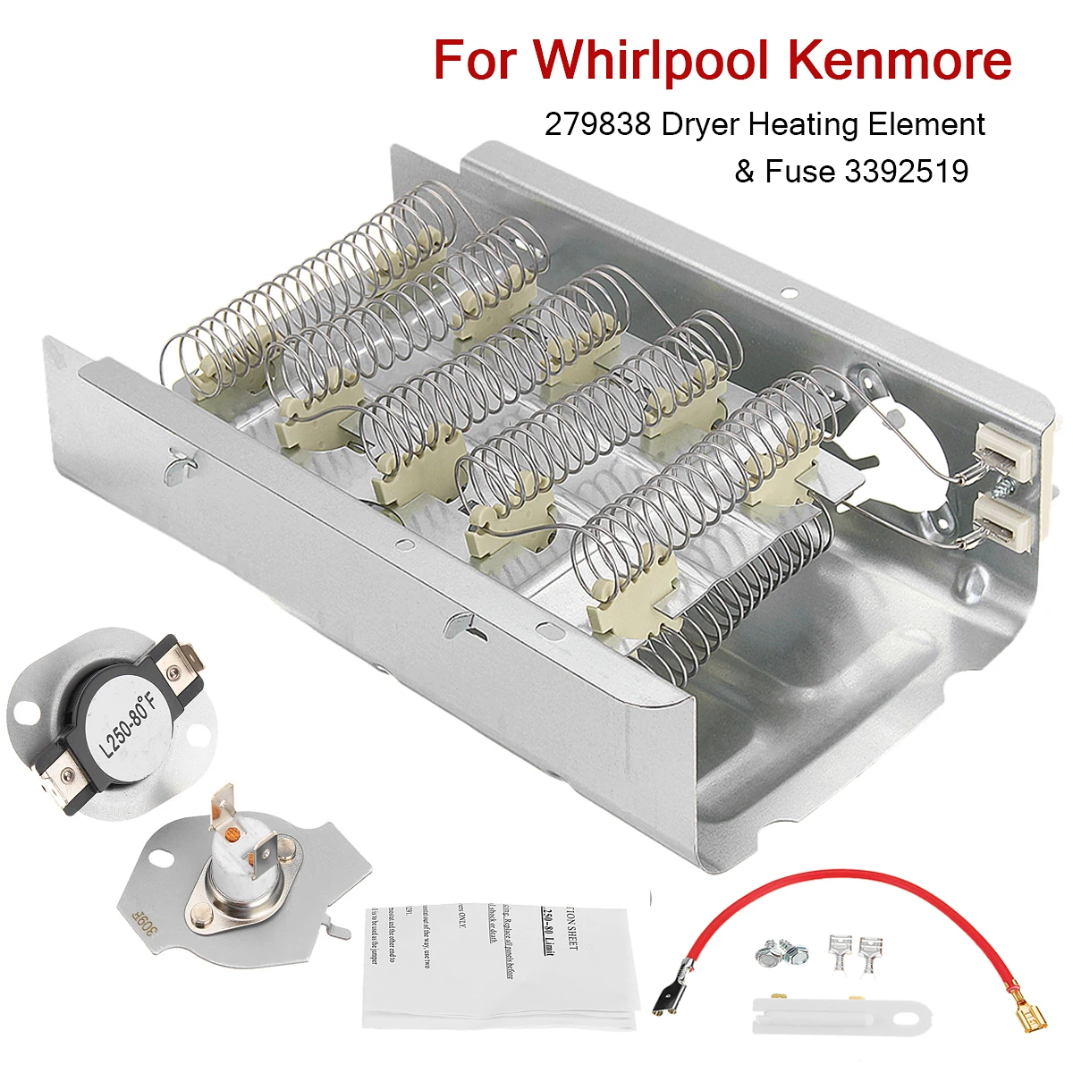 279838 Dryer Heating Element & Thermostat Kit Fuse 3392519 For Whirlpool Kenmore 279838 Dryer Heating Element & Thermostat Kit Fuse 3392519 For Whirlpool Kenmore