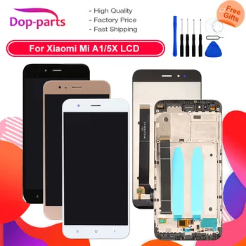 

For Xiaomi Mi A1 LCD Display Touch Screen Digitizer For MI A1 / 5X Assembly + Frame LCD Replacement Top Quality free tools