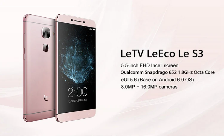 LeEco LeTV Le S3 X522 3GB RAM 32GB ROM Qualcomm Snapdragon 652 1.8GHz Octa Core 5.5 Inch In Cell FHD Screen Android 6.0 4G LTE Smartphone