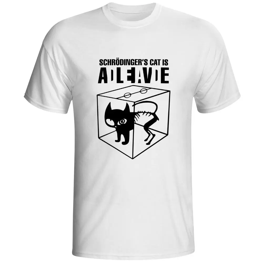 

Schrodinger Black Cat Is Alive T Shirt Geek Parodox Physics Print Brand Design T-shirt Anime Casual Fashion Unisex Tee