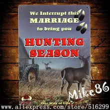 [Mike86] Охотничий Сезон металлическая табличка настенный Декор Ретро бар дом ремесло железная живопись 20*30 см Смешанные предметы B-258