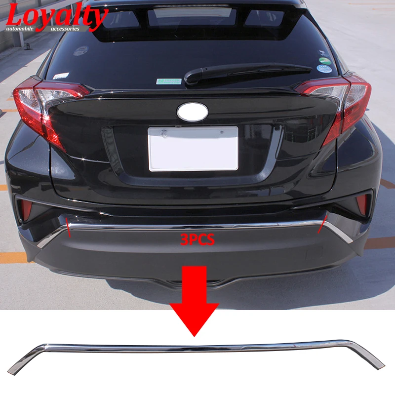 Loyalty for Toyota C-HR 2016 2017 2018 Rear Upper Bumper Guard Board Trim 3PCS ABS Chrome Car Accessories