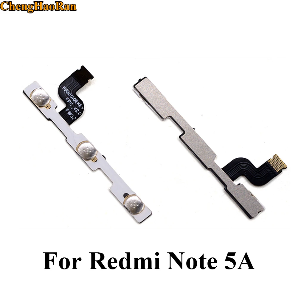 ChengHaoRan для Xiaomi Redmi Note 5A выключатель питания ВКЛ./ВЫКЛ. Кнопка громкости гибкий