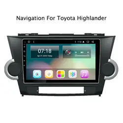 NaviTopia 9 дюймов четырехъядерный/8 ядер Восьмиядерный Android 7,1/8,1 автомобильный DVD мультимедиа gps навигация для Toyota Highlander 2009-2014