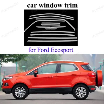 

Car Window Frame Trim Cover For Ford Ecosport Car Styling Protoctor Stainless Steel