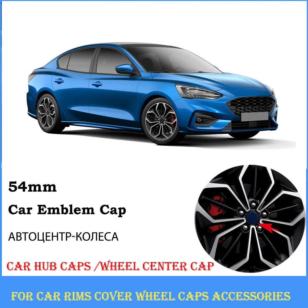 

4pcs/lot 54mm Car Wheel Center Caps for FORD Emblem Car Hub Cap For Ford Fusion Focus 2 3 Fiesta ST Car Tuning Sticker Decals