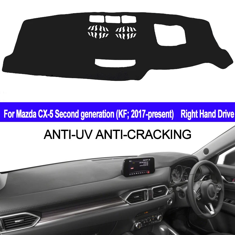

TAIJS For Mazda CX-5 CX5 Second Generation KF 2017 2018 Car Dashboard Cover Dash Mat Sun Shade Pad Carpet Dash Board Anti-UV