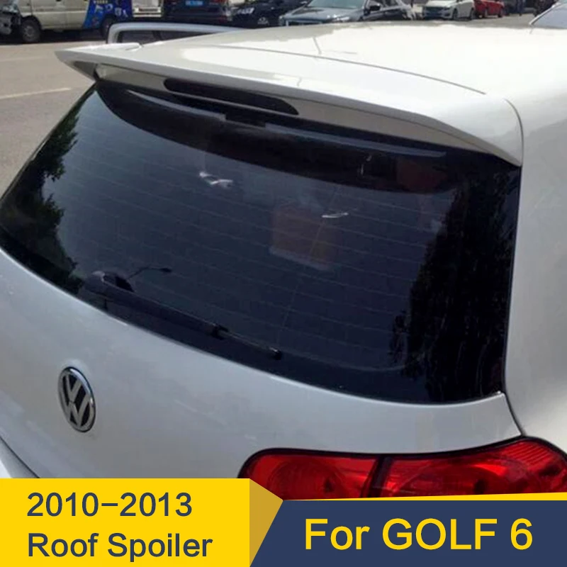 

Use For Volkswagen Golf Roof 6 Spoiler 2010-2013Year Rear Wing Spoiler Automobile Decoration With Colour Car Refitting Accessory