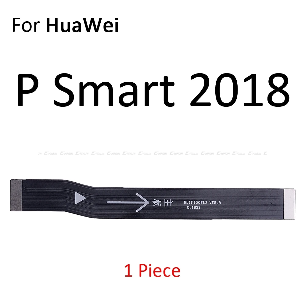 Новинка, материнская плата с гибким кабелем для HuaWei mate 20X10 9 Pro Lite P Smart Plus - Цвет: For P Smart 2018