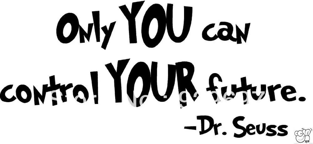 Dr Seuss Only You Can Control Your Future Wall Art Quote Nursery Baby Saying Baby Art Kit Baby Girl Shoe Socksbaby Clohes Aliexpress