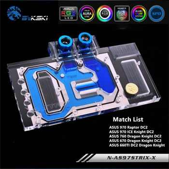 

Bykski N-AS97STRIX-X Full Coverage GPU Water Block For VGA ASUS GTX970 GTX660TI 670 680 760 Graphics Card Heatsink
