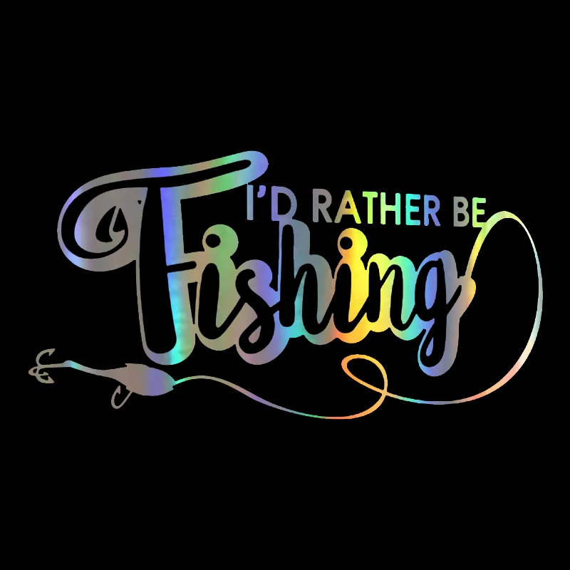 

I'd Rather Be Fishing Vinyl Stickers Decals Car Styling 15.1cm*7.9cm Black/Silver/Laser