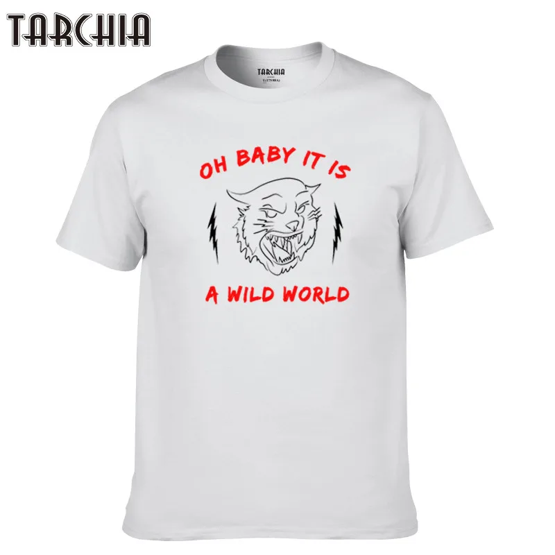 TARCHIA 2021 новая футболка хлопковые повседневные топы футболки Oh Baby It Is A Wild World с