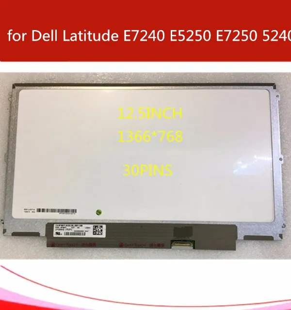 

12.5 " inch LCD SCREEN LP125WH2 TPF1 for Dell Latitude E7240 E5250 E7250 5240 D/PN 0FM9FF LP125WH2 HD 1366*768 Non-touch