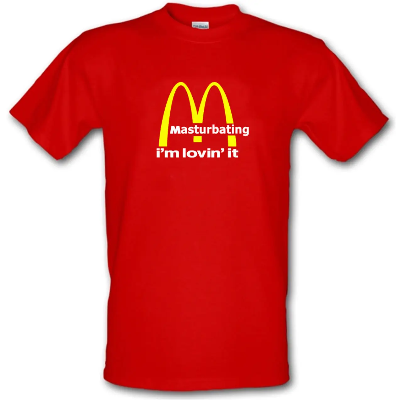 

MASTURBATING I'M LOVING IT! Mcdonalds style Heavy Cotton t-shirt Small to XXL