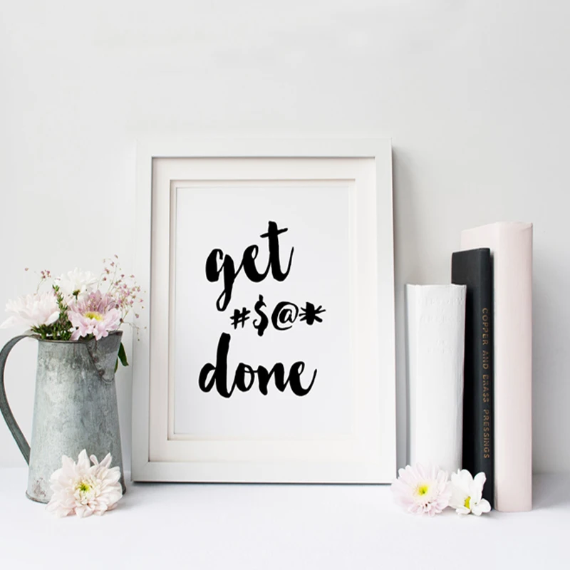 Get Done Inspirational Quote Canvas Paintings Black and White Poster