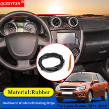 QCBXYYXH автомобиль-Стайлинг резиновые анти-звуконепроницаемые не пропускающие шума пылезащитные панели автомобиля Лобовое стекло уплотнительные полосы для Lada Granta 2011