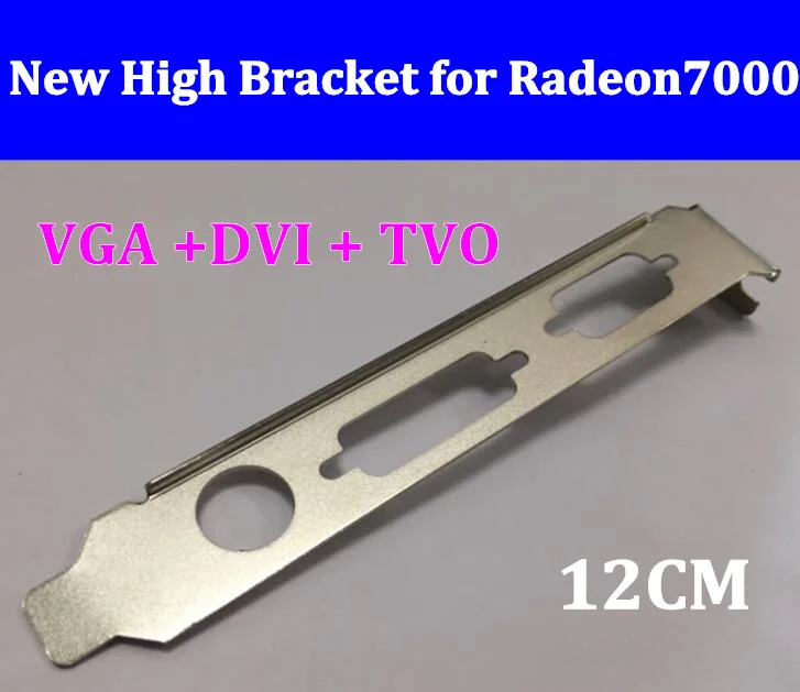 From Factory Bracket Full High Profile Bracket for Radeon 7000 Video