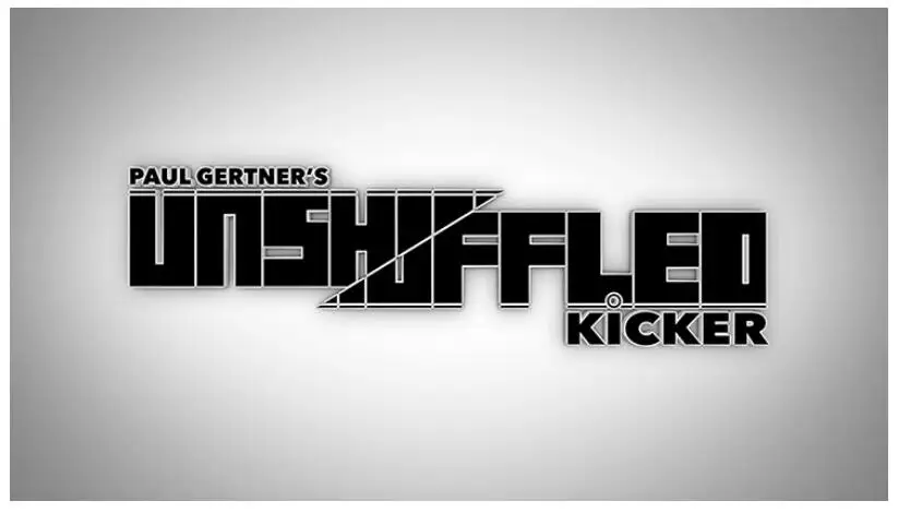Unshuffled Kicker от Paul Gertner-Волшебные трюки | Игрушки и хобби