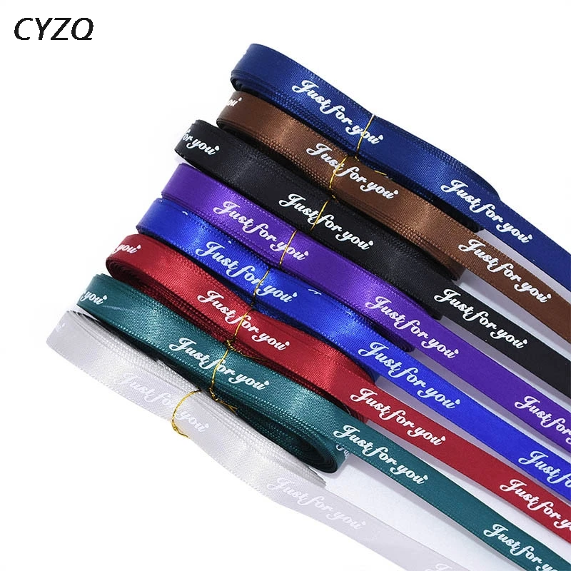 

10 Yards 10mm Just For You Printed Satin Ribbon for Wedding Party Decoration DIY Teddy Bear Bow Craft Ribbons Gifts Box Wrapping
