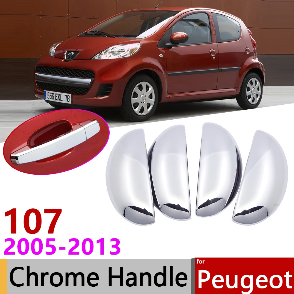 

for Peugeot 107 2005~2013 Chrome Exterior Door Handle Cover Car Accessories Stickers Trim Set 2006 2007 2008 2009 2010 2011 2012