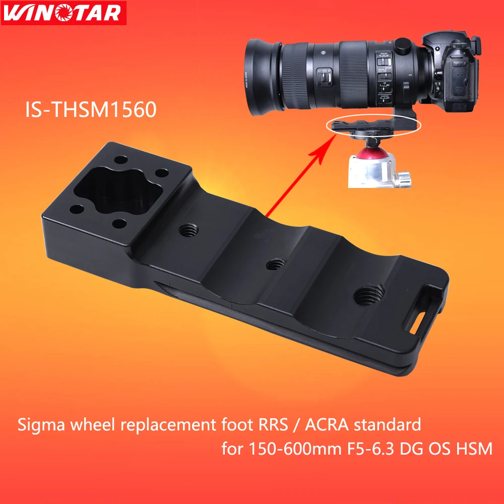 

IS-THSM1560 Sigma wheel replacement foot RRS / ACRA standard for 150-600mm F5-6.3 DG OS HSM/ 150-600mm F5-6.3 DG OS HSM Sports
