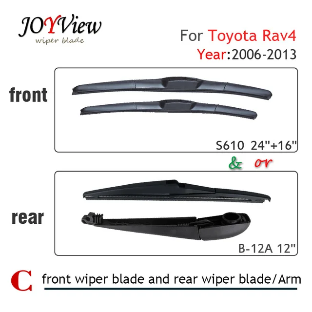 S610 Front Wiper Blade and RearWiper Arm Blade for TOYOTA RAV4(2006 2013), 12" rear wiper blade 2006 Toyota Rav4 Rear Wiper Blade Size