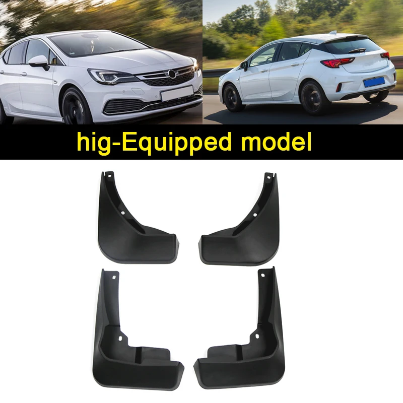 

The item is only suitable for the hatchback ! Accessories Splash Guards Mud Flaps Mud Guards 4PCS for Opel Astra K 2015-2017
