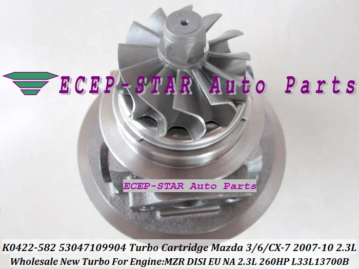 K0422-582 53047109904 L33L13700B Turbo CHRA Cartridge Turbocharger Core Mazda 3 6 CX-7 2007-2010 2.3L MZR DISI EU NA 2.3L 260HP (6)