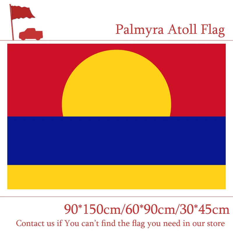

Free shipping U.S. Palmyra Atoll Flag 90*150cm 60*90cm 3x5ft Custom Printed Banner 30*45cm Car Flag