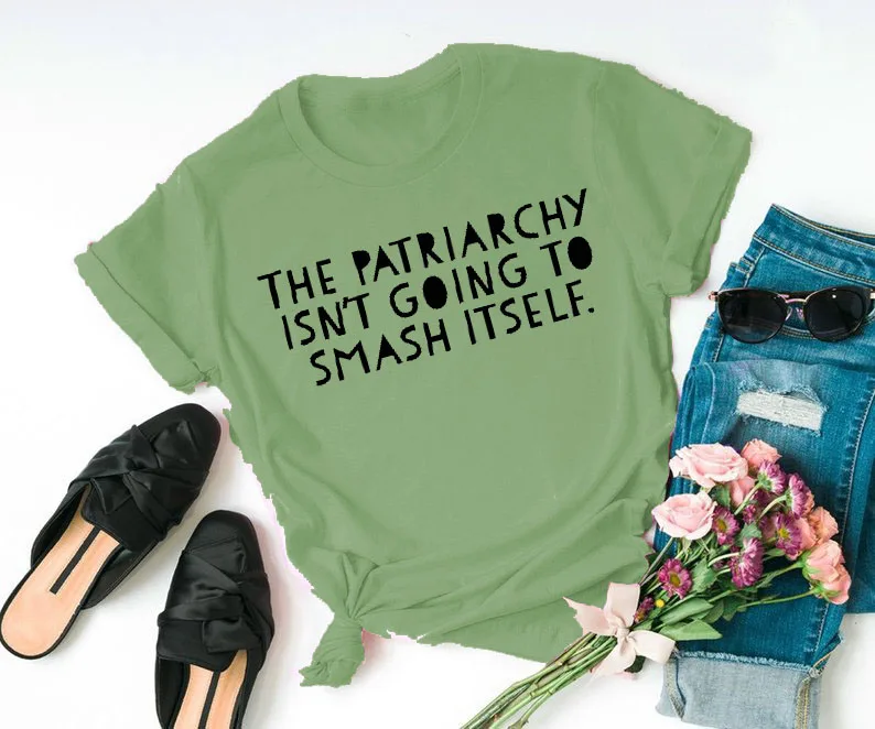 Новая летняя забавная футболка Tumblr с надписью The Patriarchy Don't Got to Smash топы