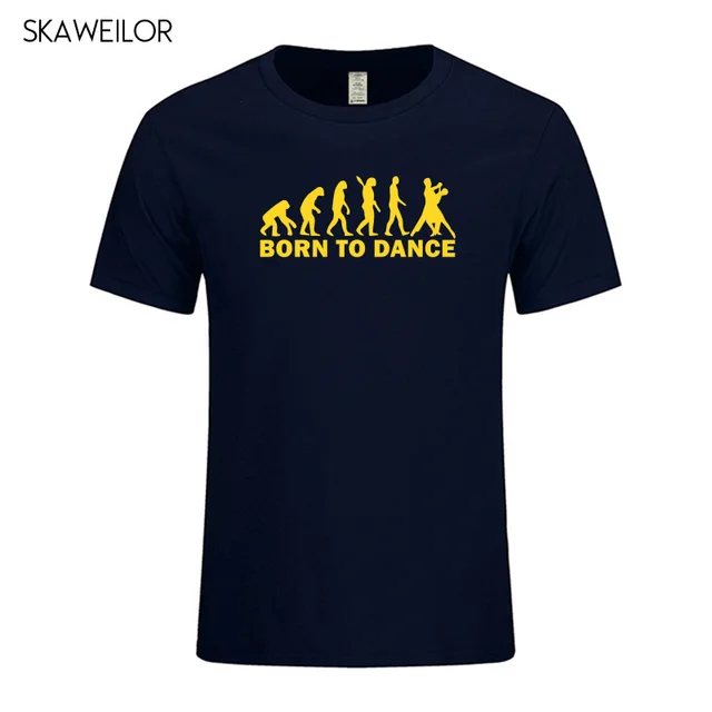 Born to Dance Printed T Shirts Men Short Sleeve O Neck Cotton Men's T shirt Summer Style Funny ...