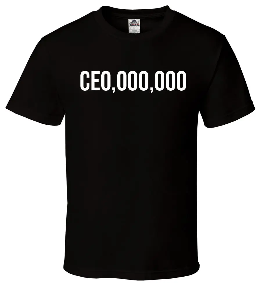 

CE0,000,000 - Black T-Shirt Entrepreneur Hustle Boss Life CEO All Sizes S-2XL Quality Print New Summer Style Cotton T Shirt