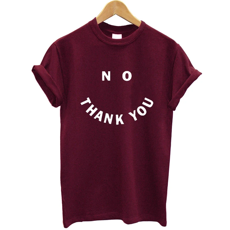 

NO Thank You Letter Printed T-shirt Women Short Sleeve O-neck Funny Female Symmer Tops Plus Size Clothes Brand Casaul Tee Shirt