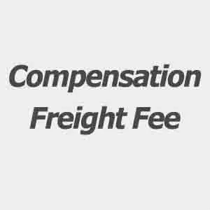 Additional Pay / Extra shiping cost / Compensation Freight Fee on order