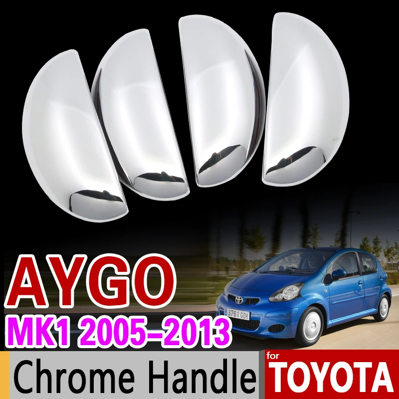 

for Toyota Aygo MK1 2005-2013 Luxurious Chrome Handle Cover Trim Set 2007 2008 2009 2012 Car Accessories Stickers Car Styling