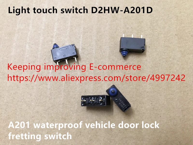 

Original new 100% Japan import light touch switch D2HW-A201D waterproof vehicle door lock fretting switch