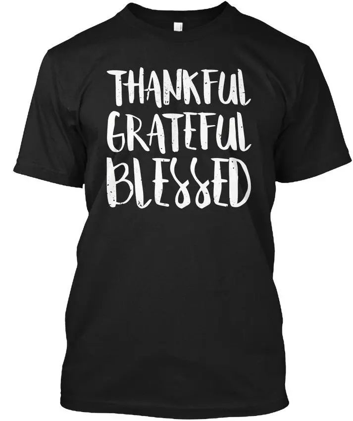 Thankful-gracked-blessed-Thankful Blessed популярная футболка без тегов Удобная трикотажная ткань |