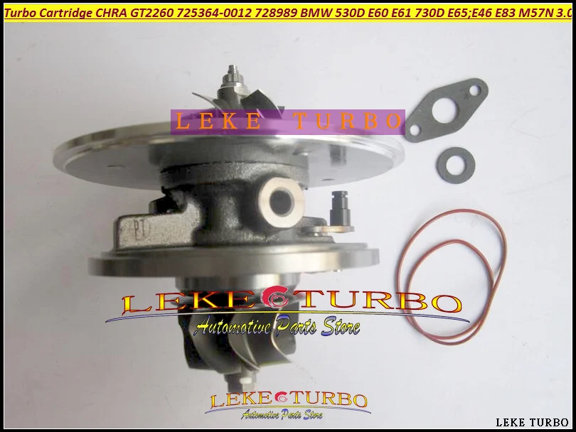 Turbo Cartridge CHRA GT2260 725364 725364-0012 725364-0015 7789083J 7789083L09 7789081G 728989 For BMW 530D E60 E61 730D E65 M57N 3