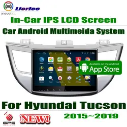 Автомобильный проигрыватель Android для hyundai Tucson (TL) 2015 ~ 2019 10,1 "ips ЖК-экран gps навигационная система Радио Аудио Видео Стерео