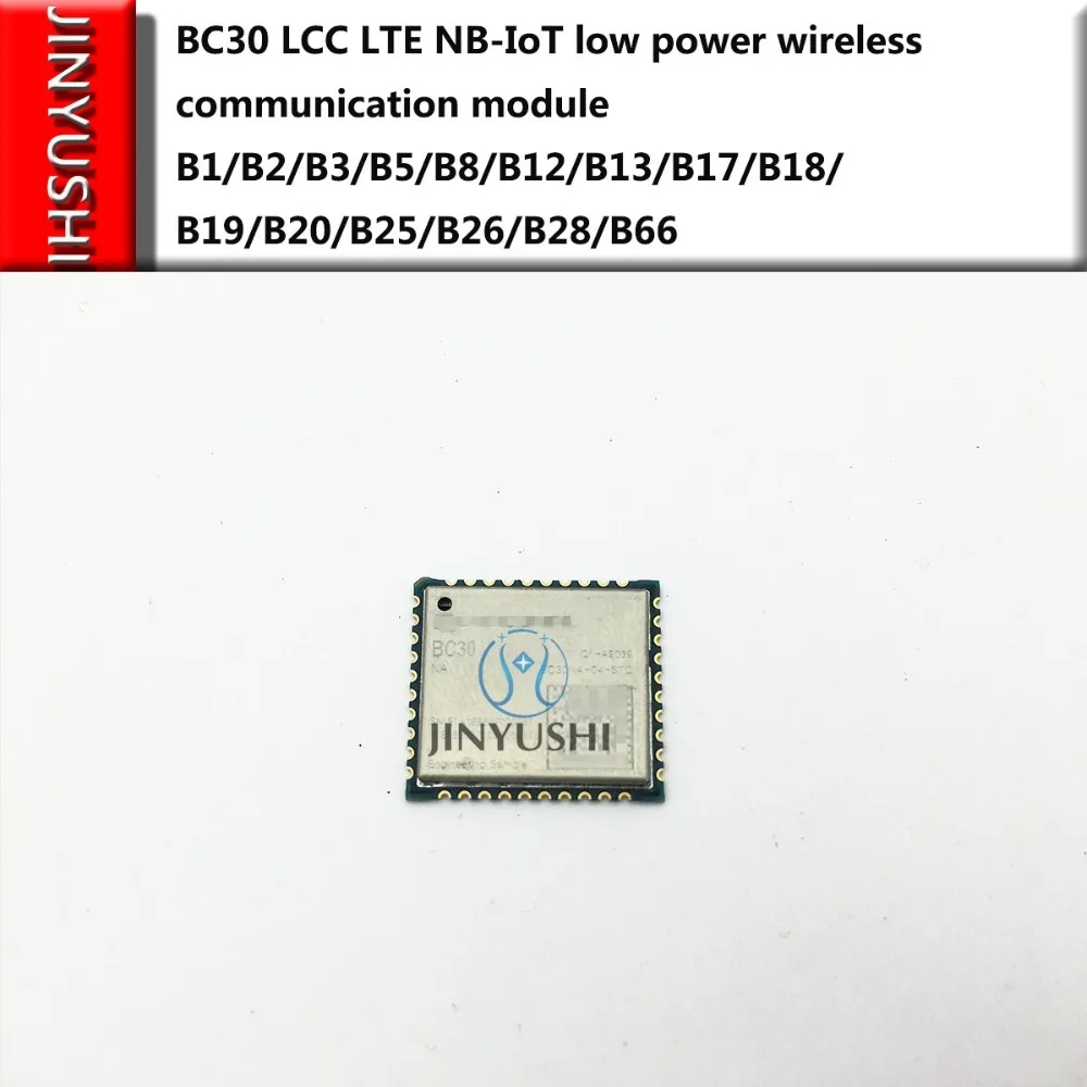 JINYUSHI для BC30 LCC LTE NB-IoT маломощный модуль беспроводной связи