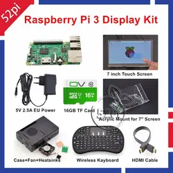 52Pi Raspberry Pi 3 Starter Kit с 7 ''сенсорный экран + акриловое крепление + охлаждающая плита + 16 ГБ SD карта + чехол + вентилятор В + 5 В 2.5A