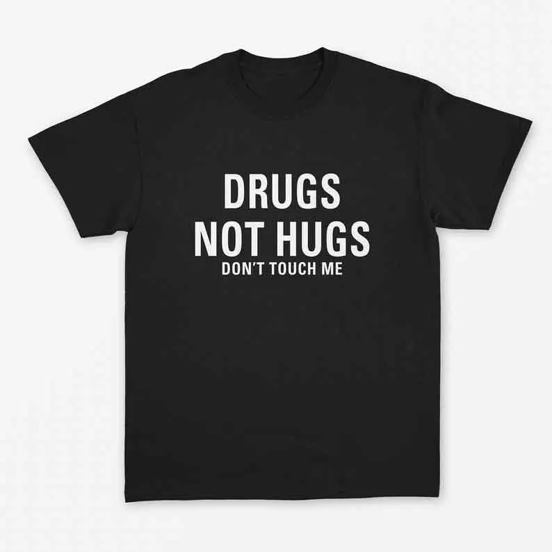 Skuggnas/Новое поступление, футболка с принтом «наркомания не объятия», рубашка с изображением травки для девочек, футболки для девочек, 90 лет, эстетические топы, Прямая - Цвет: black