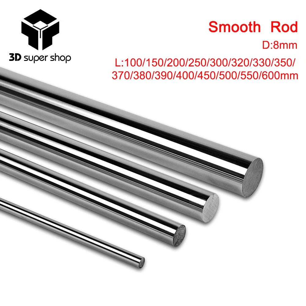 

4PCS/lot Optical Axis 200 300 400 500 600 mm Smooth Rods 8mm Linear Shaft Rail 3D Printers Parts Chrome Plated Guide Slide Part