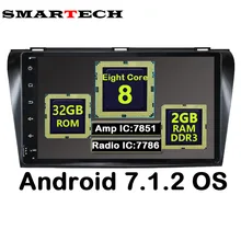 SMARTECH 8 Core Android 7.1.2 9″ IPS For Mazda3 2004-2008 Car Radio Player GPS Navigation With video Wifi Bluetooth Rom2G Rom32G