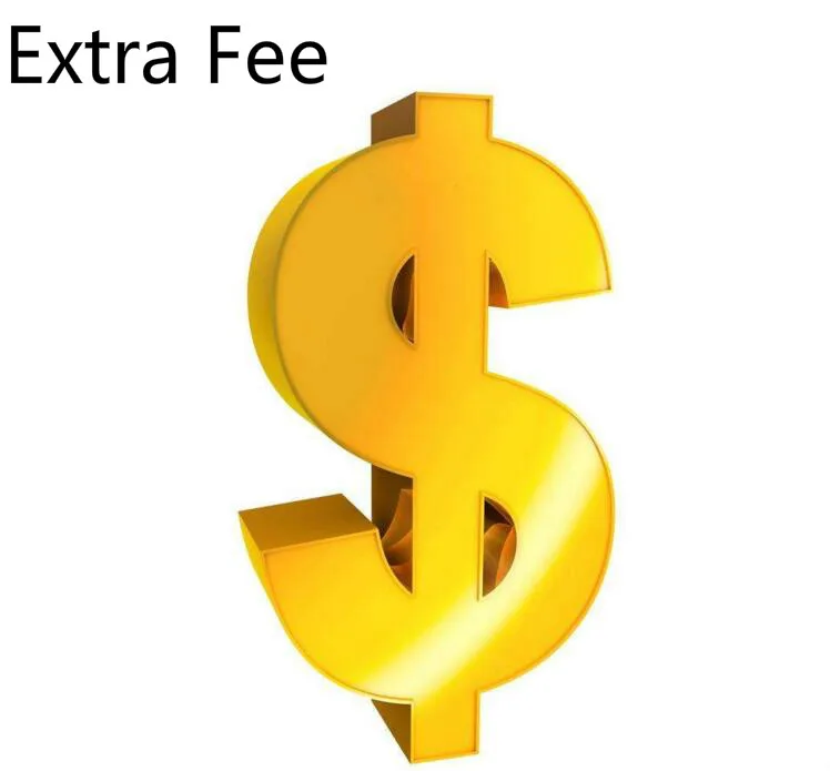 

For Extra Fee/shipping Cost