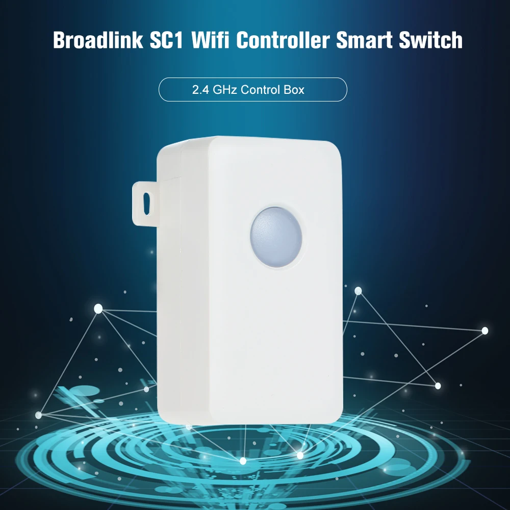 Broadlink SC1 модули домашней автоматизации умный переключатель Wi-Fi приложение 2,4 ГГц блок управления синхронизация беспроводной пульт дистанционного управления 2500 Вт умный дом